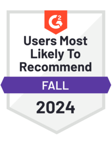 G2 Badge Users Most Likely to Recommend Fall 2024