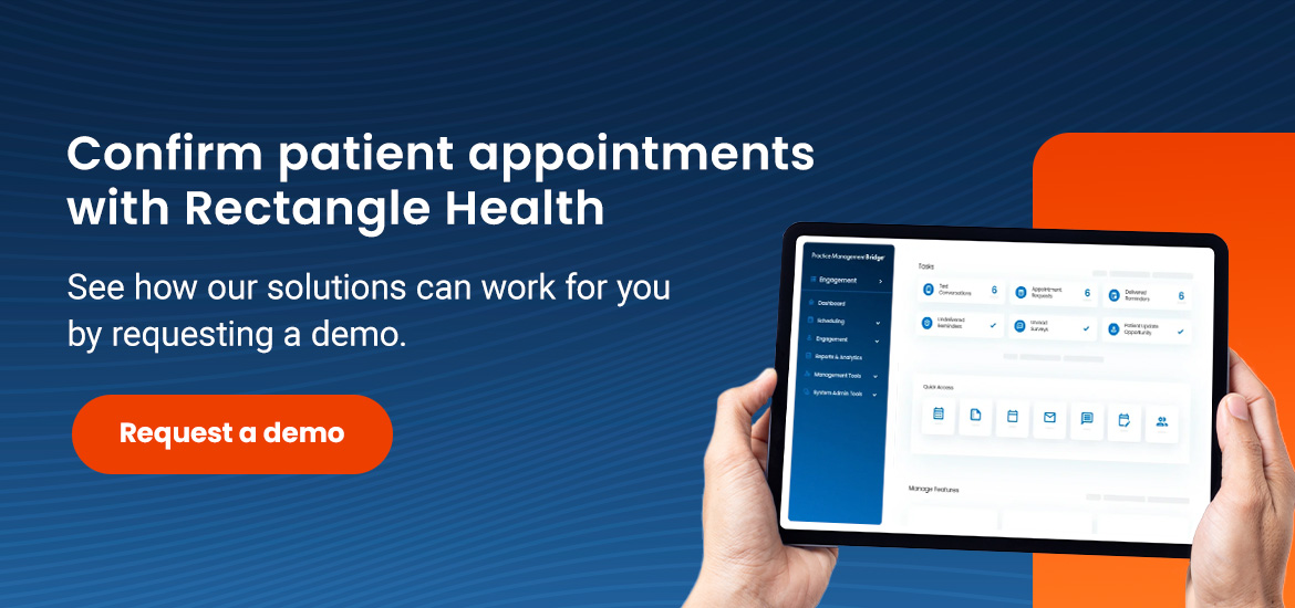 Confirm Patient Appointments with Rectangle Health